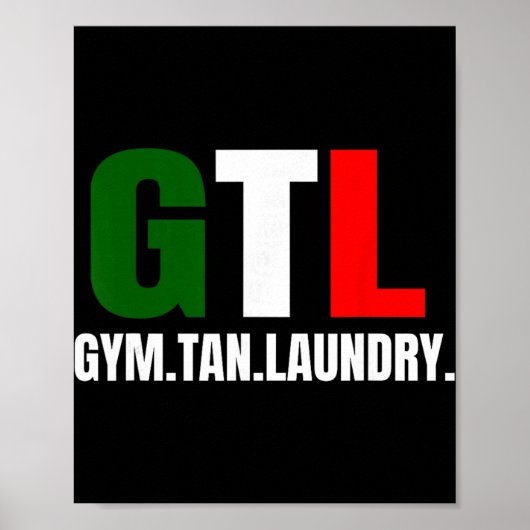 Gym Tan Laundry Gtl New Jersey Nj Shore Poster (Vorne)