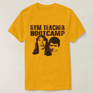 Gym Teacher Bootcamp Self Titled T-Shirt
