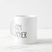 Gym Teacher Coffee Tasse (Vorderseite Links)