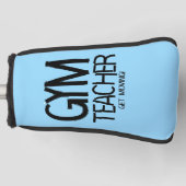 Gym Teacher Move Golf Headcover (Vorderseite)