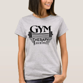 GYM Therapy Lifestyle T - Shirt