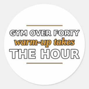 Gym Über Vierzig: Warm-Up Braucht Die Stunde Aufkl Runder Aufkleber