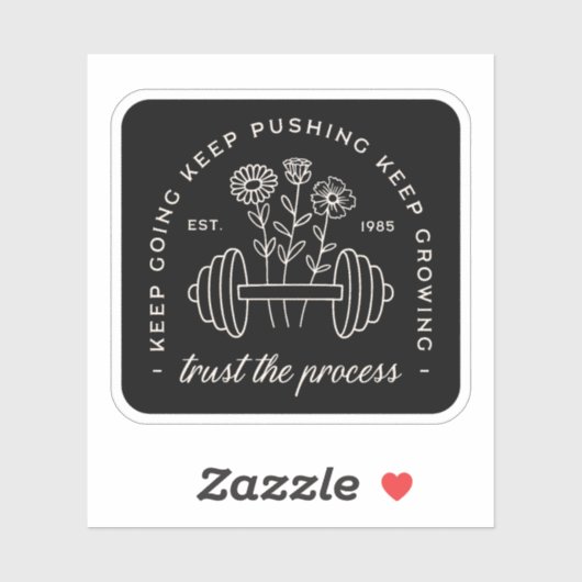 Gym vertraue dem behaltend Prozess, schwarz zu wer Aufkleber (Blatt)