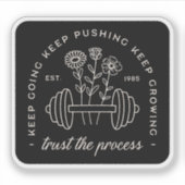 Gym vertraue dem behaltend Prozess, schwarz zu wer Aufkleber (Vorderseite)