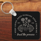Gym vertraue dem Prozess behaltend wachstumsorient Schlüsselanhänger (Vorderseite)