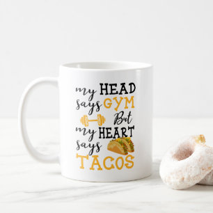 Gym vs Tacos - Funny Novelty Workout Kaffeetasse