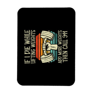 Gym, wenn ich Die Hebe Gewicht Funny Workout Fitne Magnet