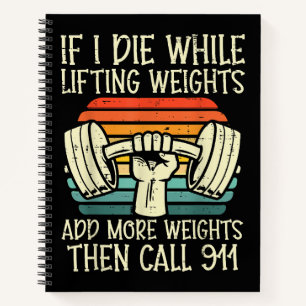 Gym, wenn ich Die Hebe Gewicht Funny Workout Fitne Notizblock