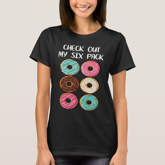 Gym Workout Check Out My Six Pack Donut T-Shirt (Vorderseite)