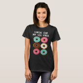 Gym Workout Check Out My Six Pack Donut T-Shirt (Vorne ganz)