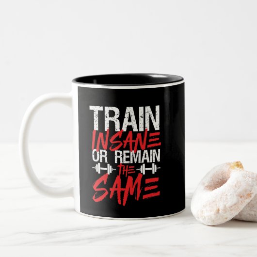 Gym Workout Fitness Train Insane bleibt gleich Zweifarbige Tasse (Mit Donut)