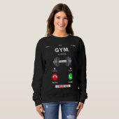 Gym Workout Fitness Weightlifting Humor Sweatshirt (Vorne ganz)