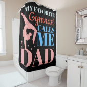 Gymnast Dad Gymnastics| Best Father's day gift Duschvorhang (Beispiel)
