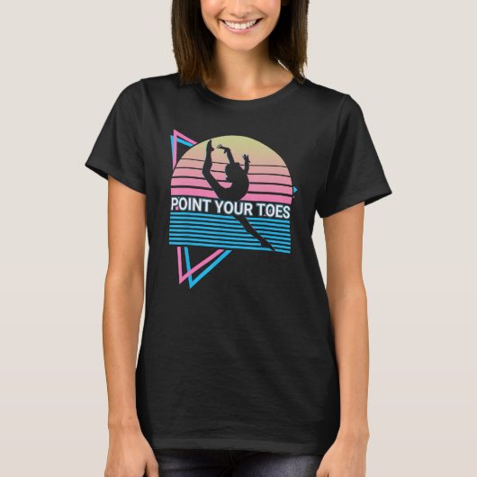 Gymnast Gymnastics Acrobat Retro Point Your Toes T-Shirt (Vorderseite)