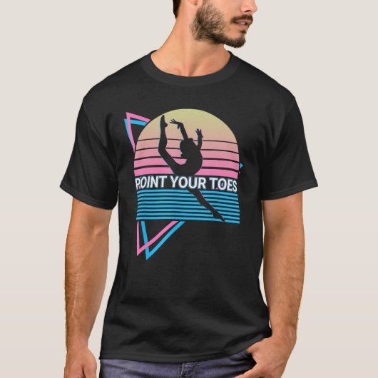 Gymnast Gymnastics Acrobat Retro Point Your Toes T-Shirt (Vorderseite)