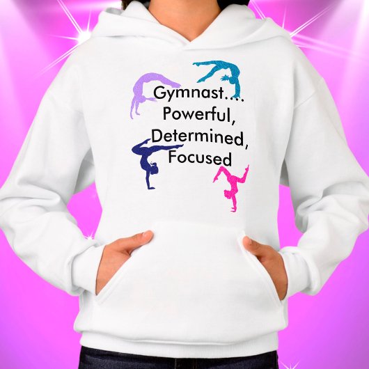 Gymnast... Leistungsstark, bestimmt, fokussiert Hoodie