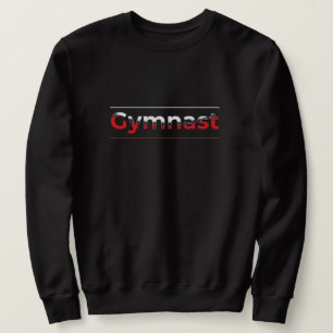 Gymnast - Minimalistisch Moderne Gymnastik - Wort Sweatshirt