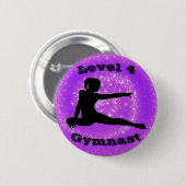 Gymnast Stufe 4 - Gymnastikschaltfläche für Mädche Button (Vorne & Hinten)