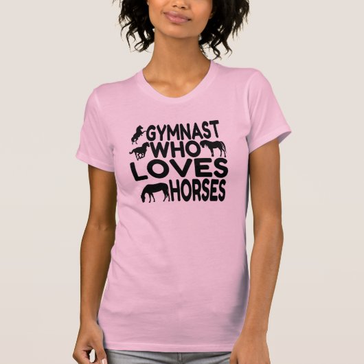 Gymnast Wer Lieben Pferde T-Shirt (Vorderseite)