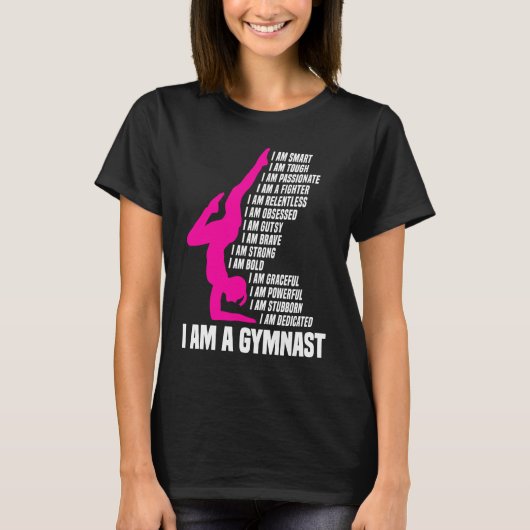 Gymnastic I Am A Gymnast I Am Smart Gymnastics Gi T-Shirt (Vorderseite)