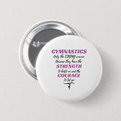 Gymnastics Gift The Strong Survive Gymnast Gift Button (Vorne & Hinten)