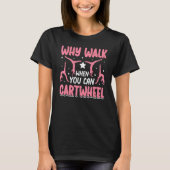 Gymnastics Gymnast Parkour Girls Women Cool Cartwh T-Shirt (Vorderseite)