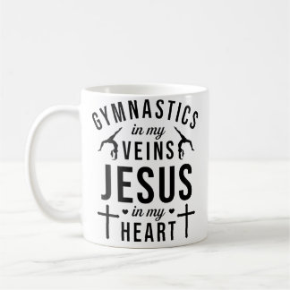 Gymnastics In My Veins Jesus In My Heart Gymnast C Kaffeetasse