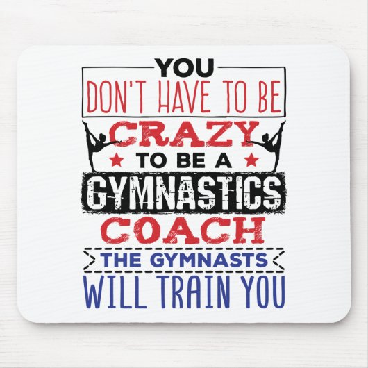 Gymnastik Coach Funny Apprecive Geschenk Crazy Mousepad (Vorne)