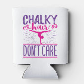 Gymnastik Gymnast Chalky Hair Keine Sorge Dosenkühler (Rückseite)