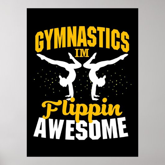 Gymnastik Ich bin Flippin Phantastisch Poster (Vorne)