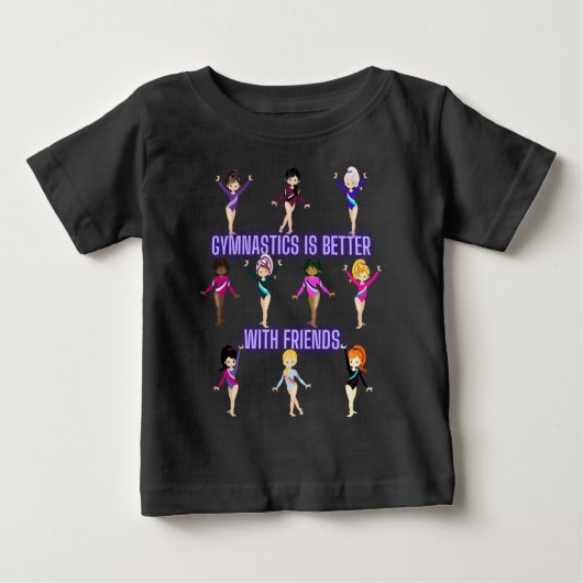 Gymnastik ist besser mit Freunden Baby T-shirt (Vorderseite)