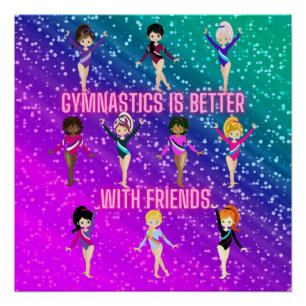 Gymnastik ist besser mit Freunden Super Sparkle Poster