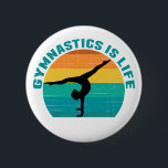Gymnastik ist das Leben Schönes Sunset Gymnastik A Button<br><div class="desc">Gymnastik ist Leben. Niedliches Sonnenuntergang-Gymnastikgeschenk mit einem schönen bunten Hintergrund hinter einer Frau,  die einen hübschen Handstand mit den Splint macht.</div>