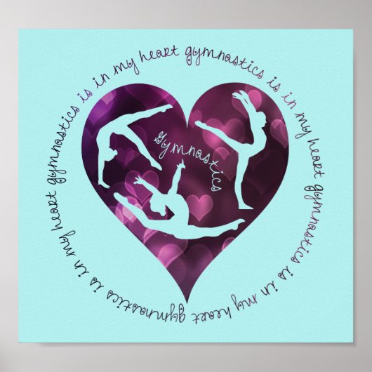 Gymnastik ist in My Heart 28" x 20" Poster (Vorne)