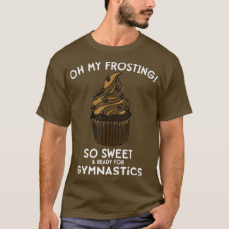 Gymnastik Klasse Cupcake Gymnastik Vorschulprogram T-Shirt