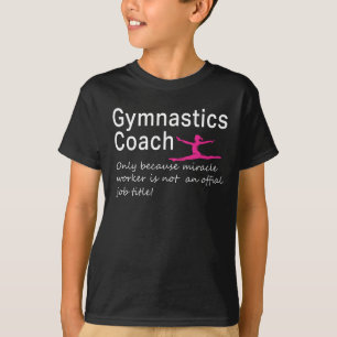 Gymnastik-Trainer-Wundertäter-Definition T-Shirt