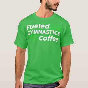 Gymnastik und Kaffee fördern T-Shirt
