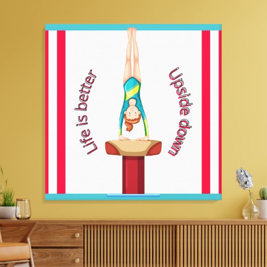 Gymnastik Vault Life ist besser Leinwanddruck (Insitu (Wohnzimmer))
