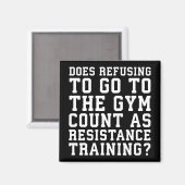 Gymnastik verweigern, zählt als Widerstandstrainin Magnet (Vorderseite/Rückseite)