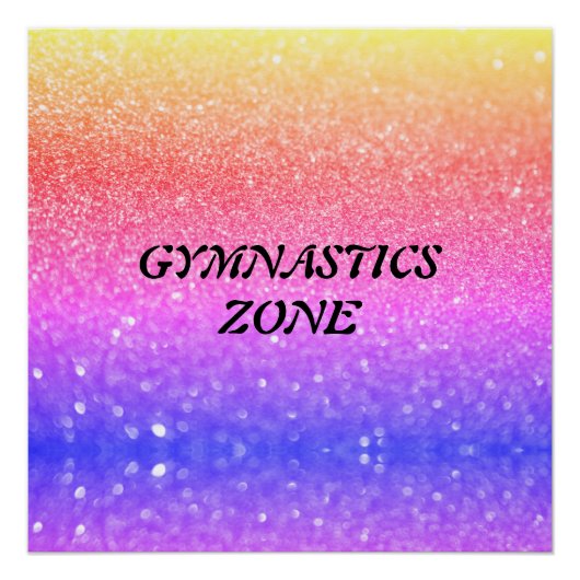 Gymnastik Zone Rainbow Sparkle Glossgedicht Poster (Vorderseite)