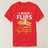 Gymnastikkips Drehte ich Rock and Grips T-Shirt (Design vorne)