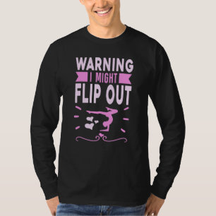 Gymnastikwarnung Dreh Out Girl Gymnastik T-Shirt