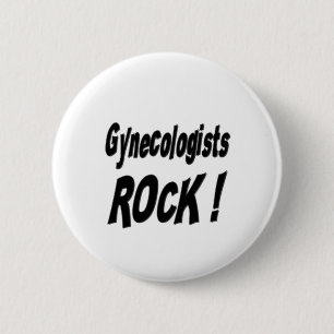 Gynäkologe-Felsen! Knopf Button