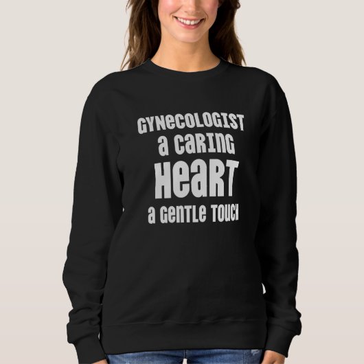 Gynäkologe Gynäkologie Doktor Md 10 Sweatshirt (Vorderseite)