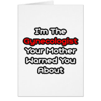 Gynäkologin... Mutter warnte Sie davor