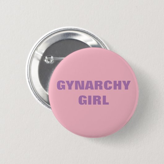 GYNARCHY-MÄDCHEN BUTTON (Vorne & Hinten)
