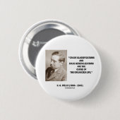H.G. Brunnen-grobe Klassifikations-falsches Button (Vorne & Hinten)
