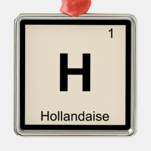 H - Hollandaise-Sauce Periodensystem Silbernes Ornament