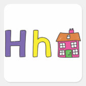 H ist für Hausaufkleber Quadratischer Aufkleber (Vorderseite)