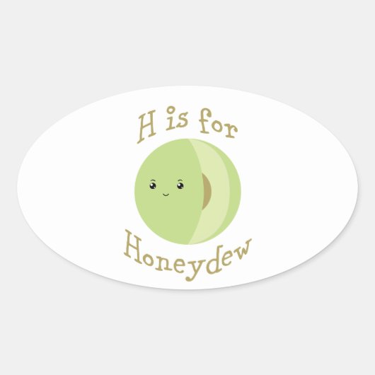 H ist für Honeydew Ovaler Aufkleber (Vorderseite)